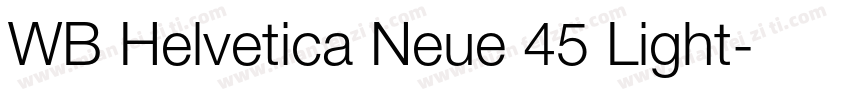 WB Helvetica Neue 45 Light字体转换